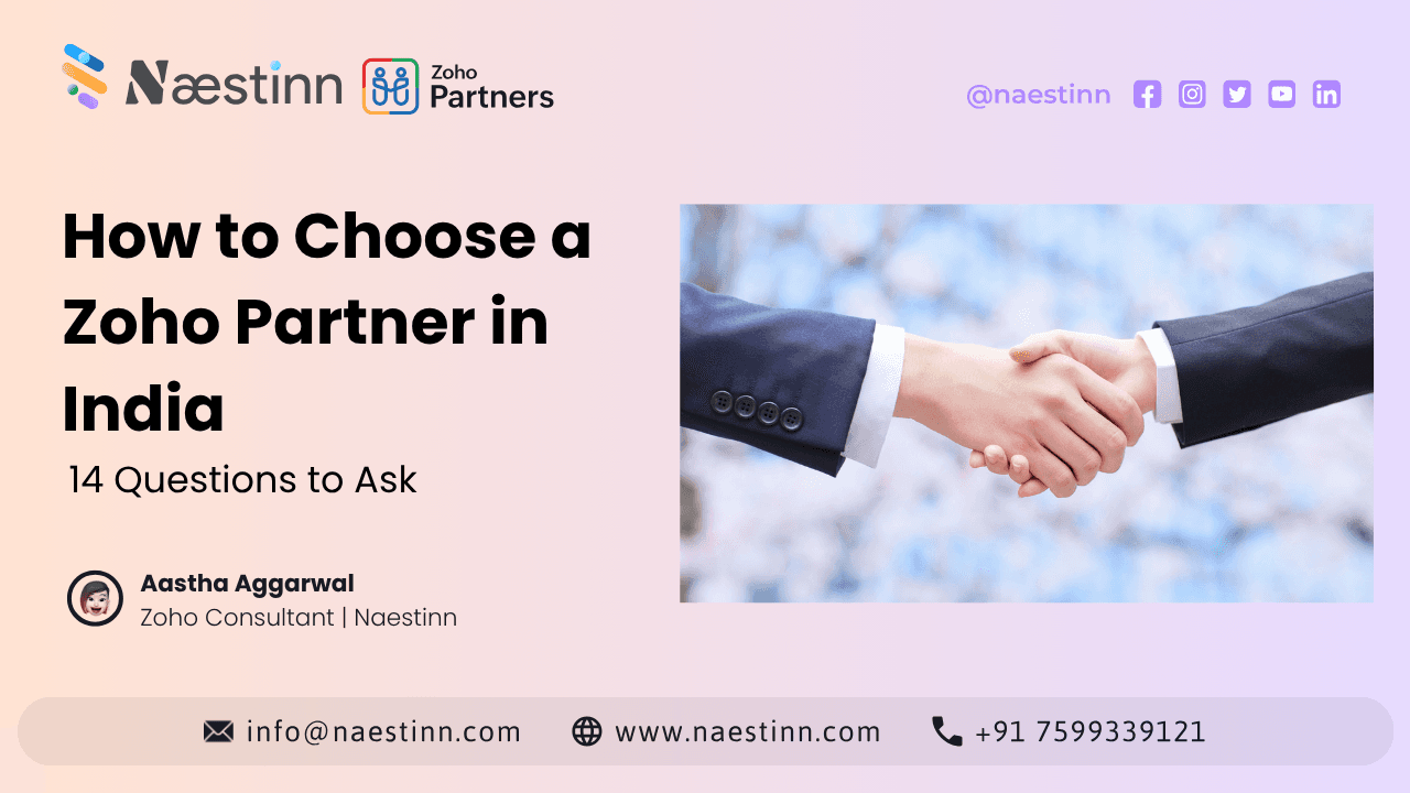 How to Choose a Zoho Partner in India: 14 Questions to Ask Before Hiring One How to Choose a Zoho Partner in India: 14 Questions to Ask Before Hiring One