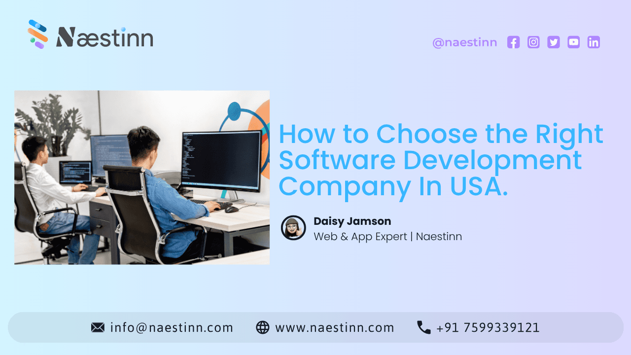 How to Choose the Right Software Development Company In USA. How to Choose the Right Software Development Company In USA.