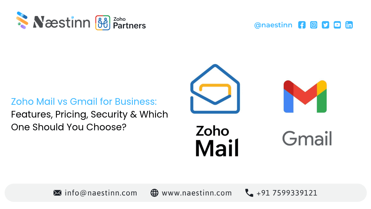 Zoho Mail vs Gmail for Business: Features, Pricing, Security & Which One Should You Choose? Zoho Mail vs Gmail for Business: Features, Pricing, Security & Which One Should You Choose?